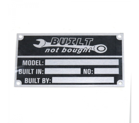 Built Not Bought VIN Name ID Plate