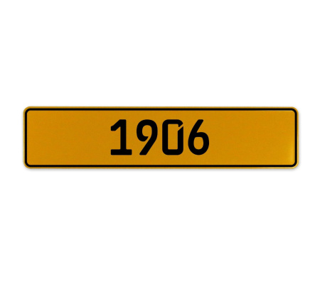 1906 Year  - Yellow Aluminum Street Sign Mancave Euro Plate Name Door Sign Wall
