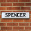 SPENCER - White Aluminum Street Sign Mancave Euro Plate Name Door Sign Wall