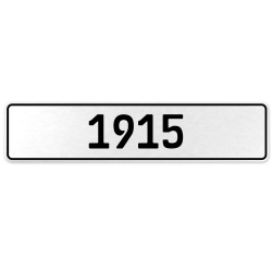 1915 Year  - White Aluminum Street Sign Mancave Euro Plate Name Door Sign Wall