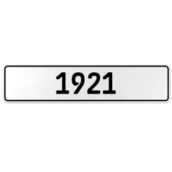 1921 Year  - White Aluminum Street Sign Mancave Euro Plate Name Door Sign Wall