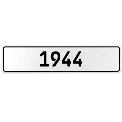1944 Year  - White Aluminum Street Sign Mancave Euro Plate Name Door Sign Wall