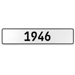1946 Year  - White Aluminum Street Sign Mancave Euro Plate Name Door Sign Wall