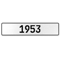 1953 Year  - White Aluminum Street Sign Mancave Euro Plate Name Door Sign Wall
