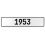 1953 Year  - White Aluminum Street Sign Mancave Euro Plate Name Door Sign Wall