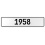 1958 Year  - White Aluminum Street Sign Mancave Euro Plate Name Door Sign Wall