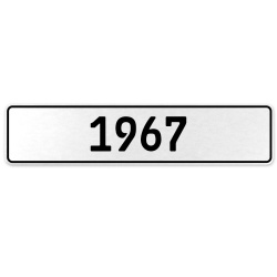 1967 Year  - White Aluminum Street Sign Mancave Euro Plate Name Door Sign Wall