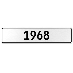 1968 Year  - White Aluminum Street Sign Mancave Euro Plate Name Door Sign Wall