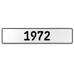1972 Year  - White Aluminum Street Sign Mancave Euro Plate Name Door Sign Wall