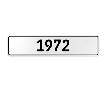 1972 Year  - White Aluminum Street Sign Mancave Euro Plate Name Door Sign Wall