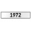 1972 Year  - White Aluminum Street Sign Mancave Euro Plate Name Door Sign Wall