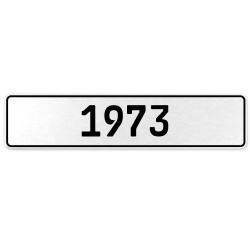1973 Year  - White Aluminum Street Sign Mancave Euro Plate Name Door Sign Wall