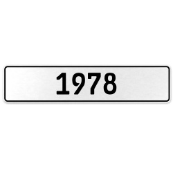 1978 Year  - White Aluminum Street Sign Mancave Euro Plate Name Door Sign Wall