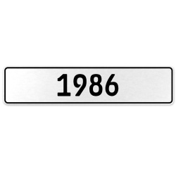 1986 Year  - White Aluminum Street Sign Mancave Euro Plate Name Door Sign Wall