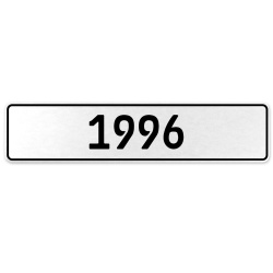 1996 Year  - White Aluminum Street Sign Mancave Euro Plate Name Door Sign Wall