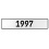 1997 Year  - White Aluminum Street Sign Mancave Euro Plate Name Door Sign Wall