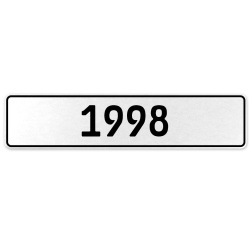 1998 Year  - White Aluminum Street Sign Mancave Euro Plate Name Door Sign Wall