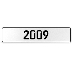 2009 Year  - White Aluminum Street Sign Mancave Euro Plate Name Door Sign Wall