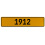 1912 Year  - Yellow Aluminum Street Sign Mancave Euro Plate Name Door Sign Wall