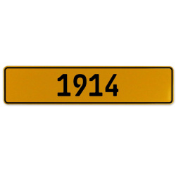 1914 Year  - Yellow Aluminum Street Sign Mancave Euro Plate Name Door Sign Wall