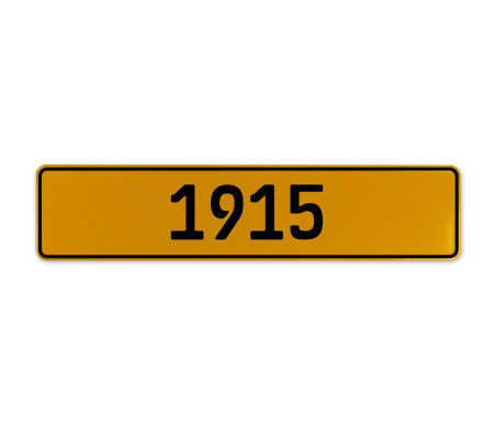 1915 Year  - Yellow Aluminum Street Sign Mancave Euro Plate Name Door Sign Wall