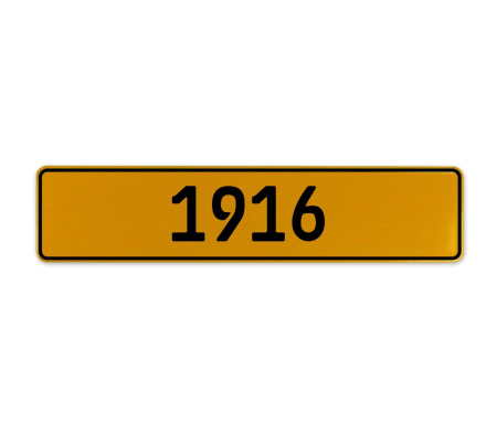 1916 Year  - Yellow Aluminum Street Sign Mancave Euro Plate Name Door Sign Wall