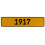 1917 Year  - Yellow Aluminum Street Sign Mancave Euro Plate Name Door Sign Wall