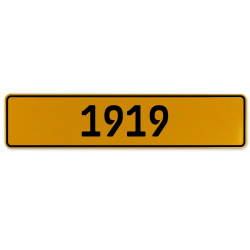 1919 Year  - Yellow Aluminum Street Sign Mancave Euro Plate Name Door Sign Wall