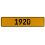1920 Year  - Yellow Aluminum Street Sign Mancave Euro Plate Name Door Sign Wall