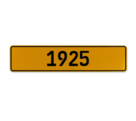 1925 Year  - Yellow Aluminum Street Sign Mancave Euro Plate Name Door Sign Wall