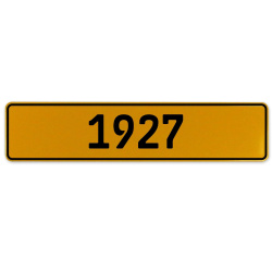 1927 Year  - Yellow Aluminum Street Sign Mancave Euro Plate Name Door Sign Wall