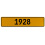 1928 Year  - Yellow Aluminum Street Sign Mancave Euro Plate Name Door Sign Wall