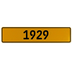 1929 Year  - Yellow Aluminum Street Sign Mancave Euro Plate Name Door Sign Wall