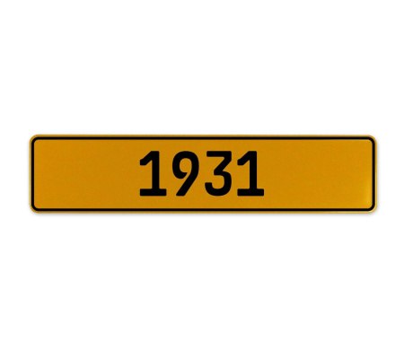 1931 Year  - Yellow Aluminum Street Sign Mancave Euro Plate Name Door Sign Wall