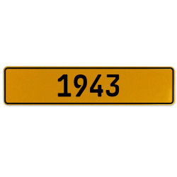 1943 Year  - Yellow Aluminum Street Sign Mancave Euro Plate Name Door Sign Wall