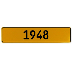 1948 Year  - Yellow Aluminum Street Sign Mancave Euro Plate Name Door Sign Wall