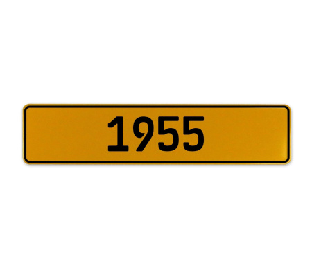 1955 Year  - Yellow Aluminum Street Sign Mancave Euro Plate Name Door Sign Wall