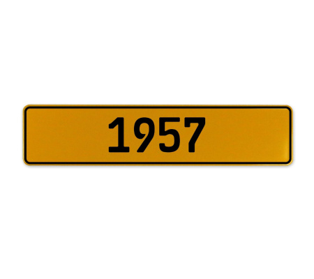 1957 Year  - Yellow Aluminum Street Sign Mancave Euro Plate Name Door Sign Wall