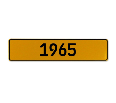 1965 Year  - Yellow Aluminum Street Sign Mancave Euro Plate Name Door Sign Wall