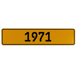 1971 Year  - Yellow Aluminum Street Sign Mancave Euro Plate Name Door Sign Wall
