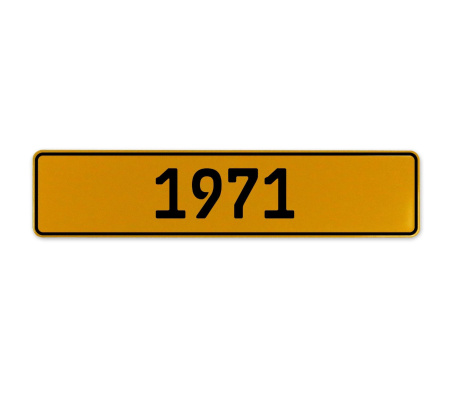 1971 Year  - Yellow Aluminum Street Sign Mancave Euro Plate Name Door Sign Wall