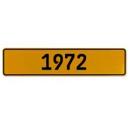 1972 Year  - Yellow Aluminum Street Sign Mancave Euro Plate Name Door Sign Wall