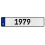 1979 Year  - White Aluminum Street Sign Mancave Euro Plate Name Door Sign Wall