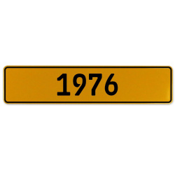 1976 Year  - Yellow Aluminum Street Sign Mancave Euro Plate Name Door Sign Wall