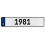 1981 Year  - White Aluminum Street Sign Mancave Euro Plate Name Door Sign Wall