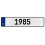 1985 Year  - White Aluminum Street Sign Mancave Euro Plate Name Door Sign Wall