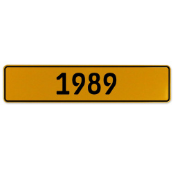 1989 Year  - Yellow Aluminum Street Sign Mancave Euro Plate Name Door Sign Wall