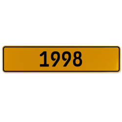 1998 Year  - Yellow Aluminum Street Sign Mancave Euro Plate Name Door Sign Wall