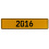 2016 Year  - Yellow Aluminum Street Sign Mancave Euro Plate Name Door Sign Wall