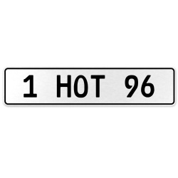 1 HOT 96  - White Aluminum Street Sign Mancave Euro Plate Name Door Sign Wall